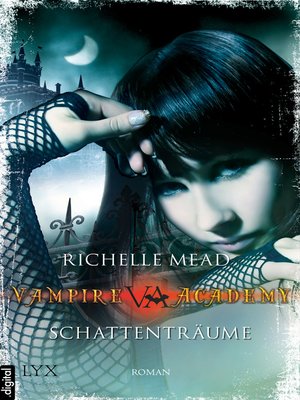 cover image of Vampire Academy--Schattenträume